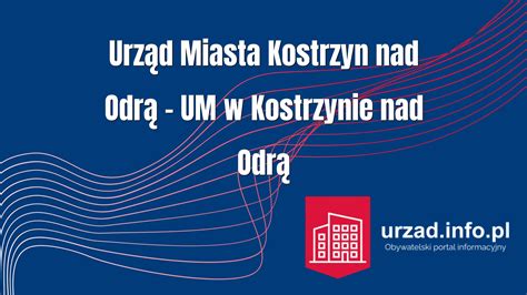 Urząd Miasta Kostrzyn nad Odrą – UM w Kostrzynie。